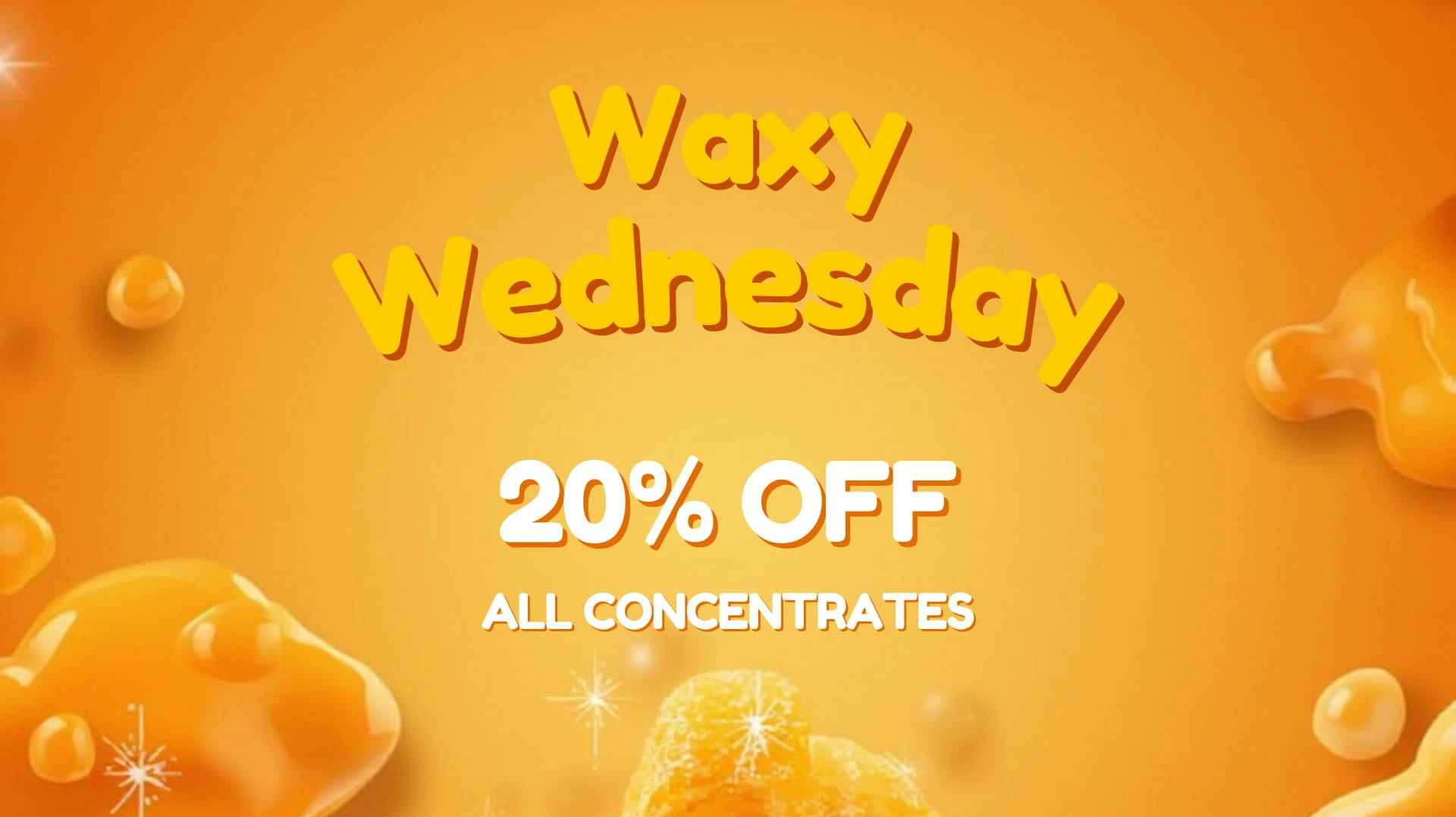 DABBS Cannabis Dispensary - Magee Waxy Wednesday, get 20% off all concentrates