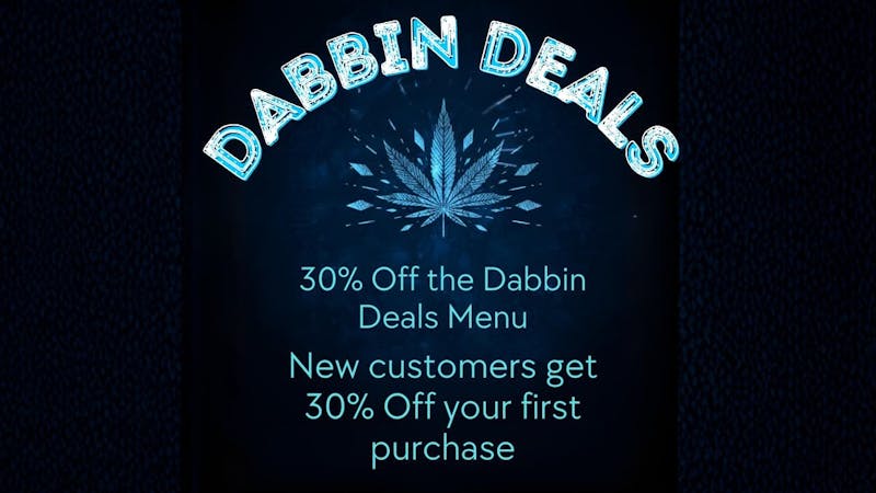 DABBS Cannabis Dispensary - Magee Dabbin Deals all week at Dabbs!