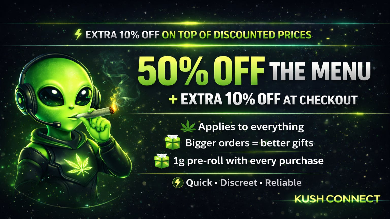 Kush Connect 🛸HALF PRICE + EXTRA 10%🛸
