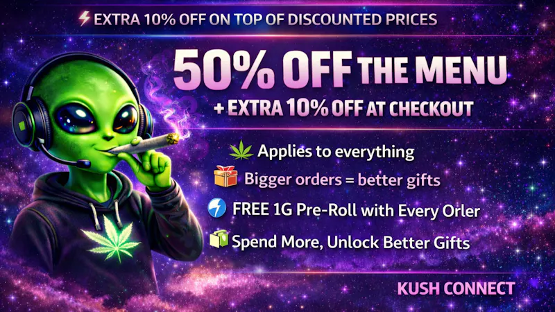 Kush Connect 🛸HALF PRICE ➕ EXTRA 10% OFF🛸