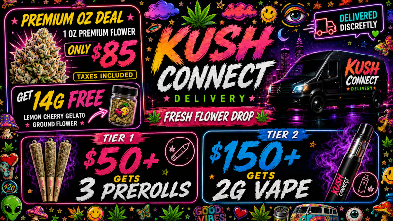 Kush Connect - DTLA 🤩HALF-PRICED MENU + EXTRA 10% OFF AT CHECKOUT🤩