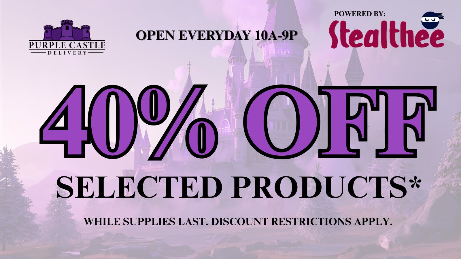 Stealthee Delivery PURPLE CASTLE IS BACK! GET 40% OFF SELECTED ITEMS!