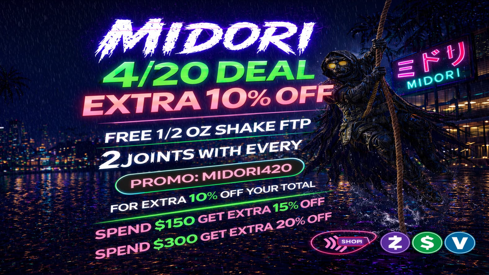 Midori Delivery GET 4/20 DEAL: EXTRA 10% OFF+GIFT SHAKE/2 PREROLLS