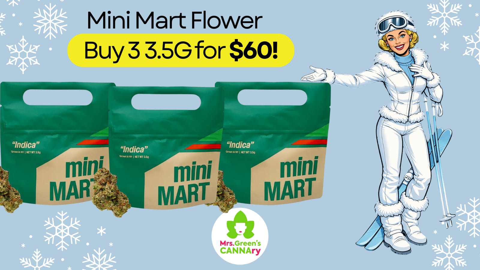 Mrs Greens Cannary Mini Mart Buy 3 3.5g for $60