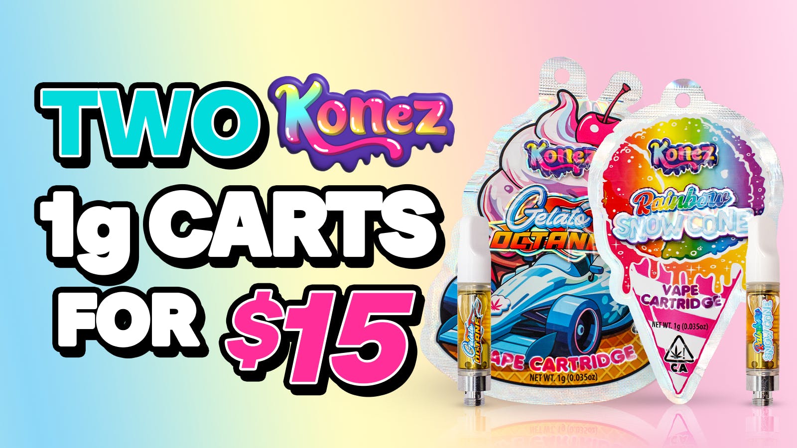 Strains 2/$15 KONEZ 1g Vape Cartridges!
