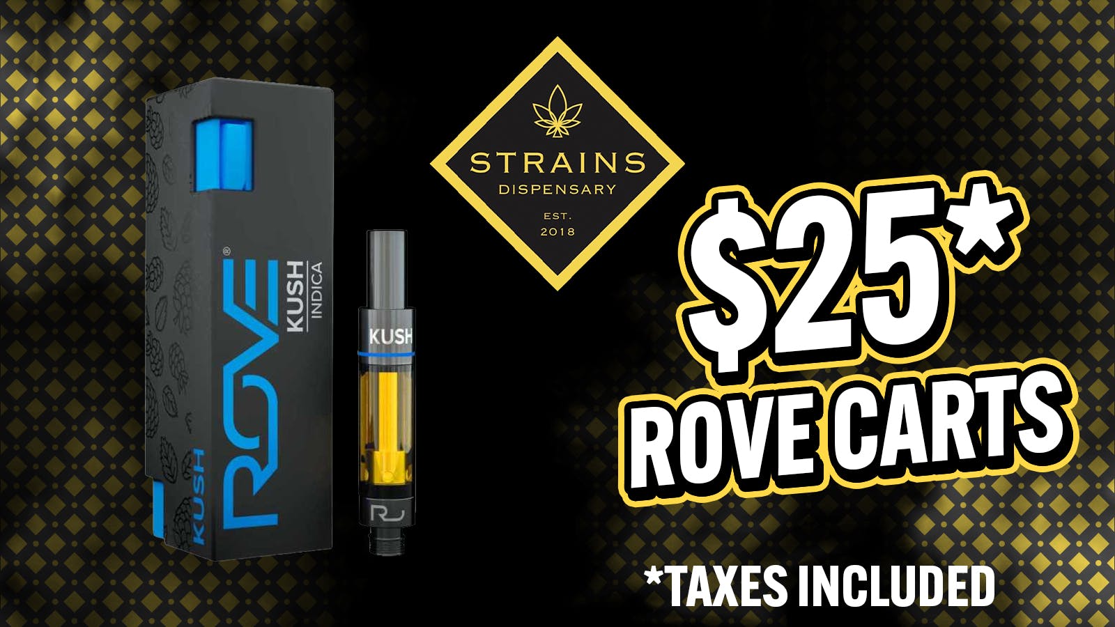 Strains - Costa Mesa 🏈$25 ROVE Vape Cartridges!💨60% OFF ALL ROVE🏈