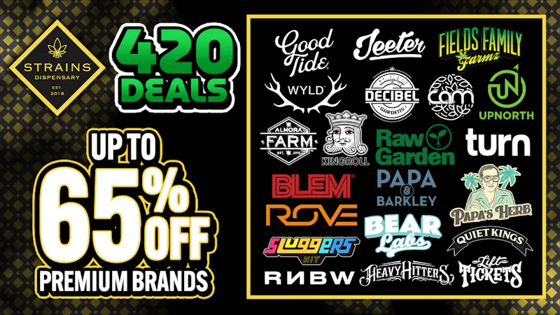 Strains - Costa Mesa 420 🌱 $15 Bundle Deals 🔥 Up To 65% Off & More💨