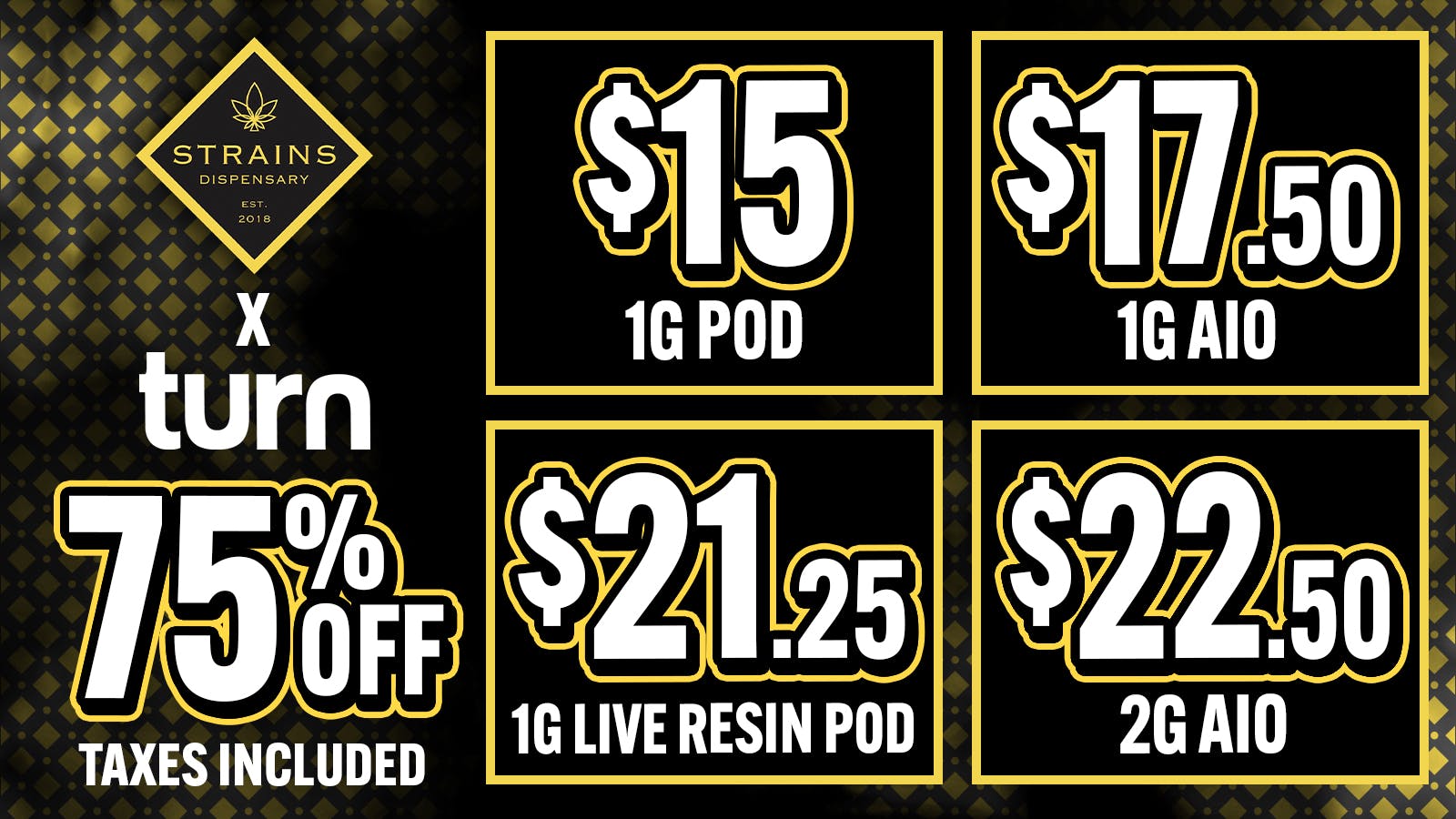 Strains - Costa Mesa 75% Off TURN Vapes💨Flash Sale⚡️