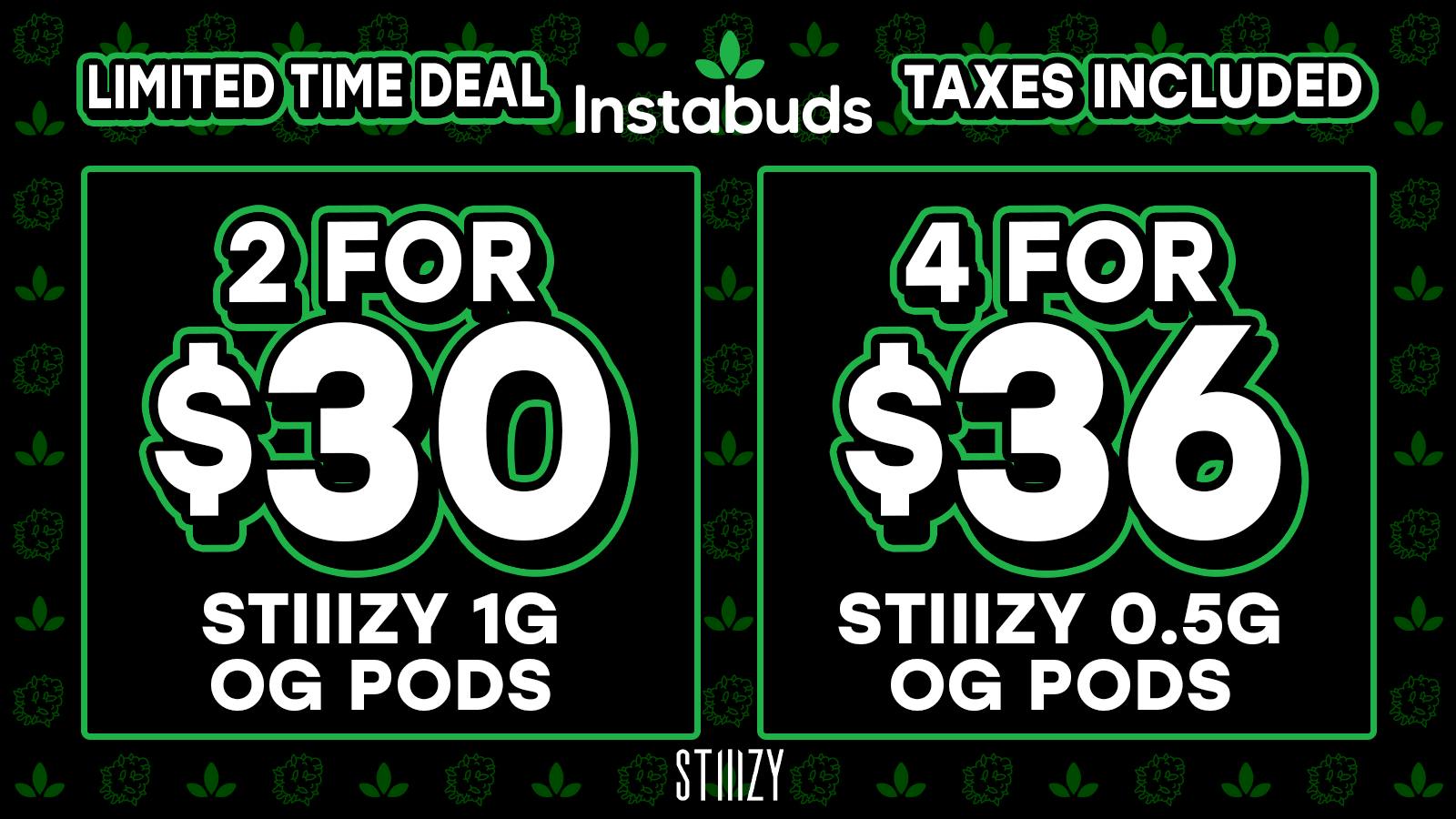 Instabuds 🔥2 For $30 STIIIZY 1g or 4 For $36 STIIIZY .5g💨