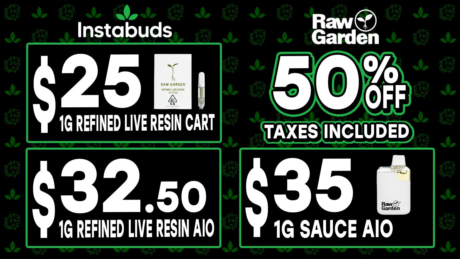 Instabuds 50% Off Raw Garden 🌱 Taxes Included 💨