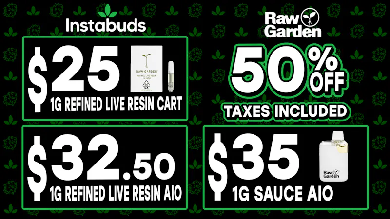 Instabuds - Costa Mesa 50% Off Raw Garden 🌱 Taxes Included 💨