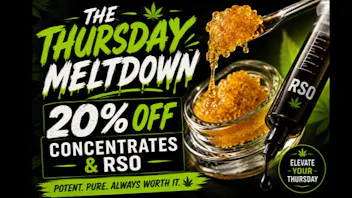 Elevated Releaf The Thursday Meltdown 20% Off Concentrates/RSO
