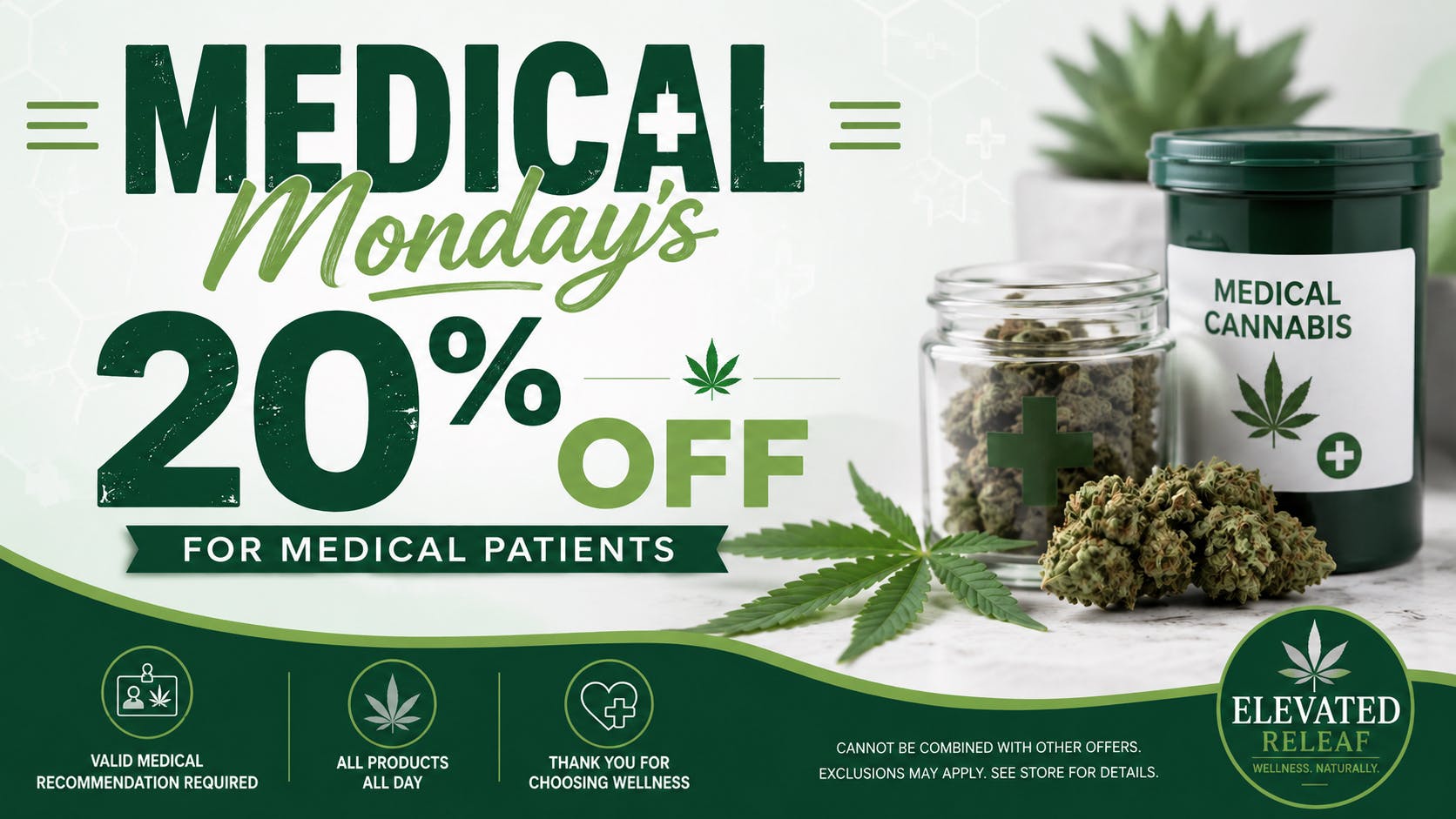 Elevated Releaf Medical Monday's 20% Off!