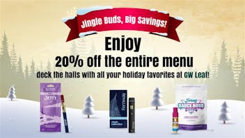 GW Leaf Dispensary Get 20% OFF Entire Menu!