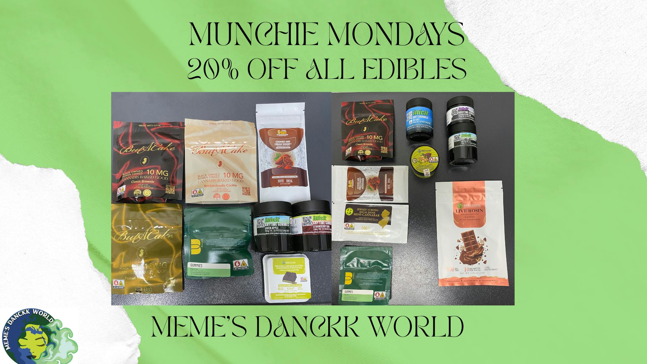 MEMES DANCKK WORLD Munchie Monday's
