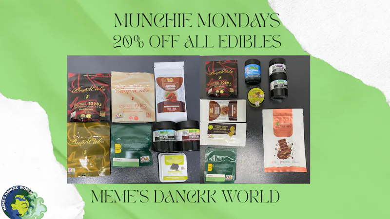 MEMES DANCKK WORLD Munchie Monday's