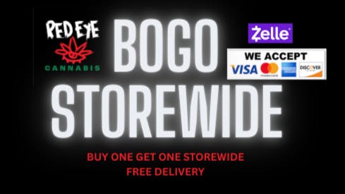 Redeye Cannabis - Santa Clarita BUY ONE GET ONE FREE STOREWIDE & FREE DELIVERY