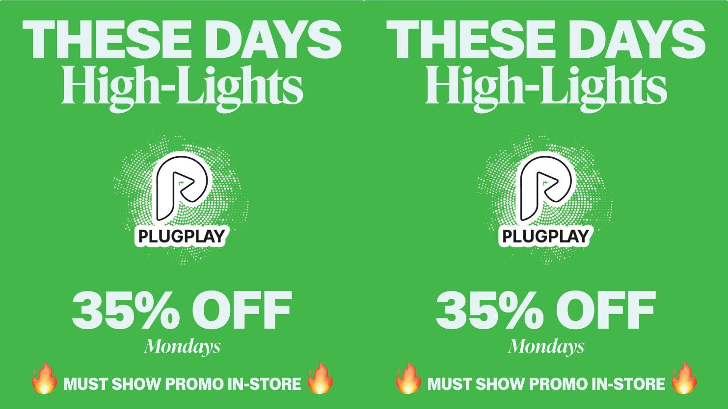 THESE DAYS 🔥 35% OFF PLUG PLAY 🔥