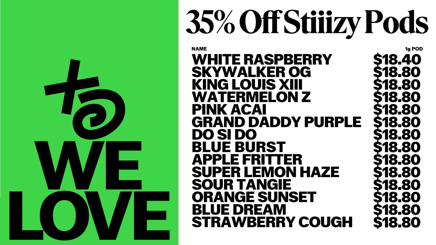 THESE DAYS 🔥 35% OFF STIIIZY 1G PODS 🔥