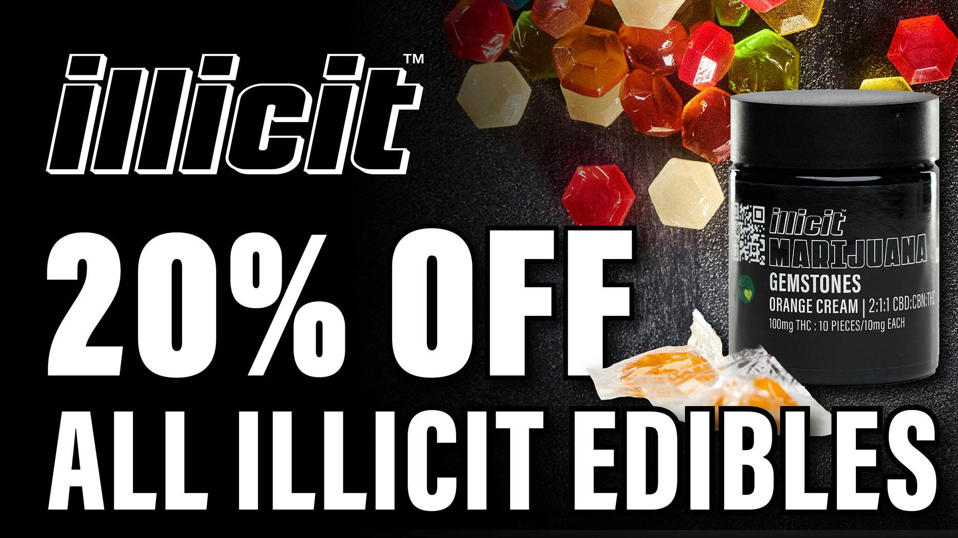 From The Earth Dispensary Westside 20% Off Illicit Edibles (1/9/26 to 1/11/26)