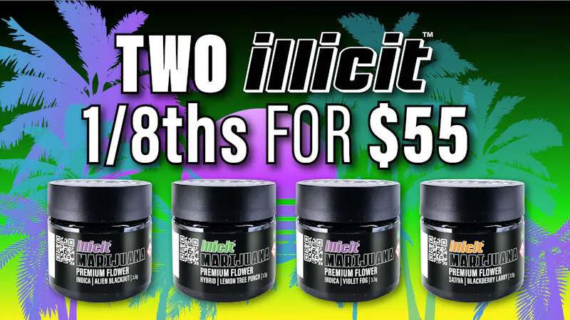 From The Earth Dispensary Brookside Two Illicit 1/8ths for $55 (7/24 - 7/26/26)