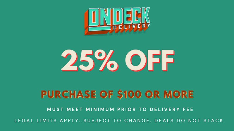 On Deck Delivery 25% OFF ORDERS OF $100 OR MORE