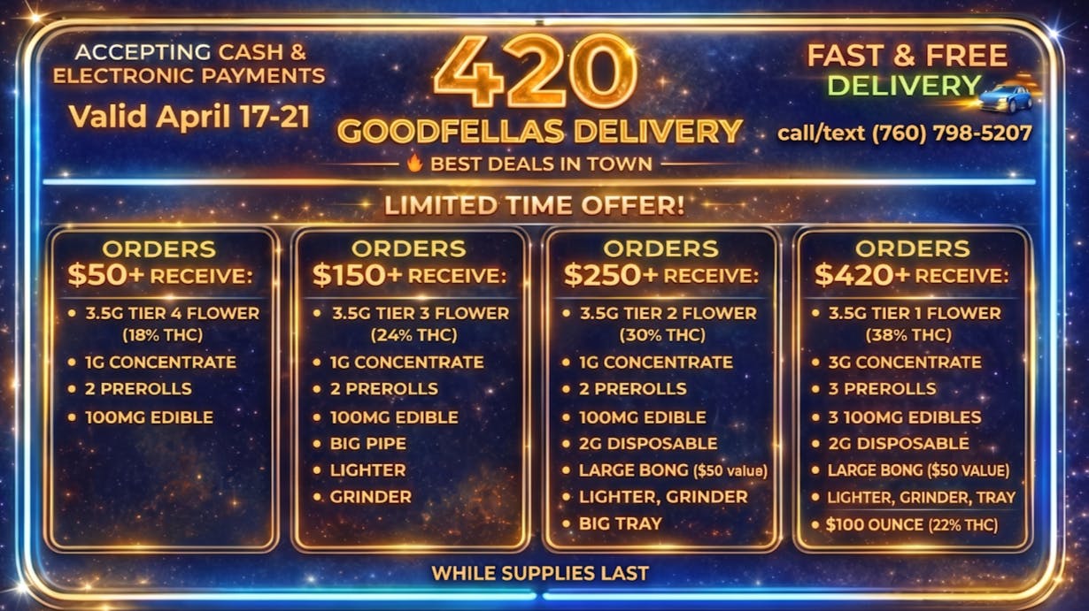 Goodfellas - Temecula 420 DISCOUNTS AND GOODIES