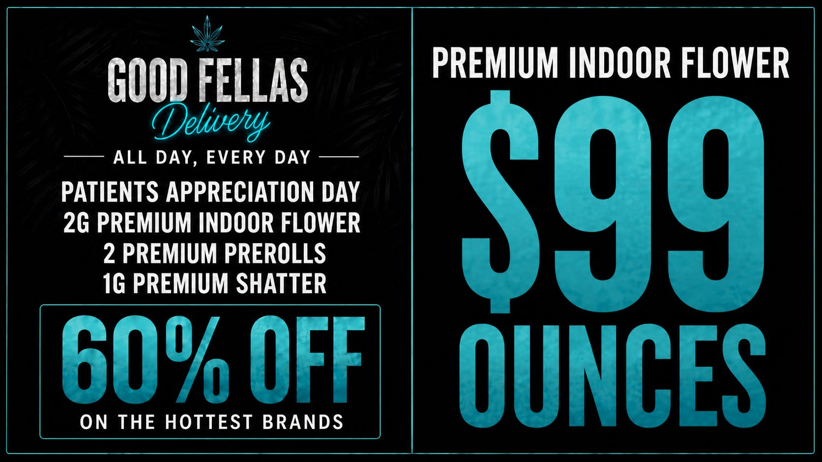 Goodfellas - San Marcos PREMIUM INDOOR FLOWER FOR ONLY $99 OUNCE