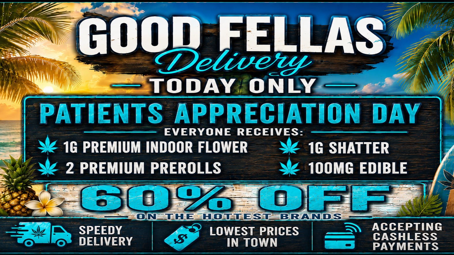 Goodfellas - San Marcos HURRY PATIENTS' APPRECIATION DAY!