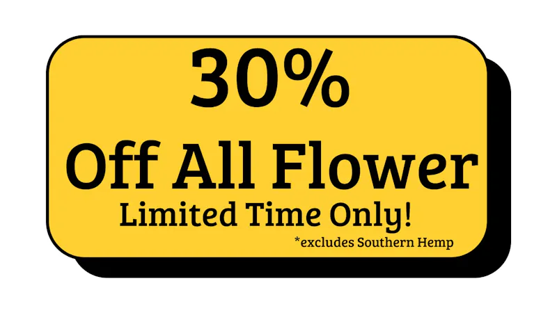 Hill Country Cannabis 30% OFF FLOWER!
