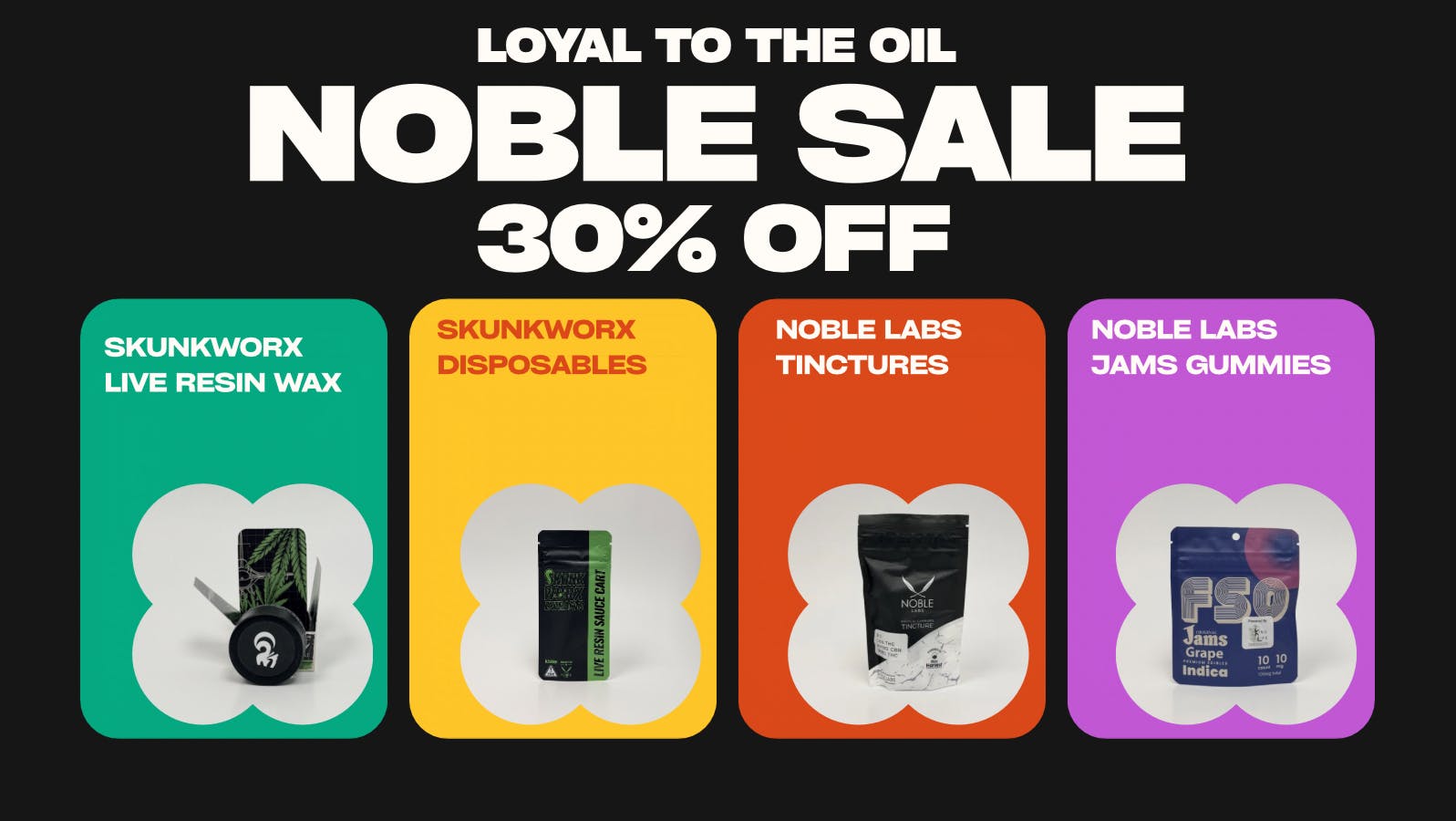 Hill Country Cannabis 30% Off ALL Noble Labs Products