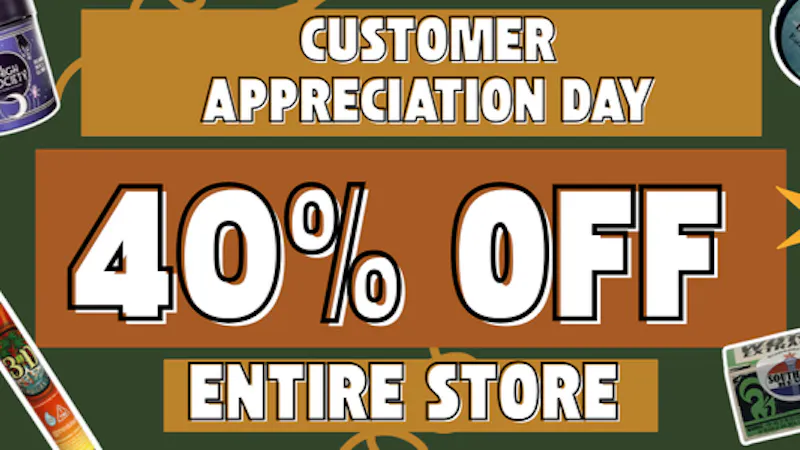 Hill Country Cannabis Customer Appreciation Day - 40% off Entire Store!