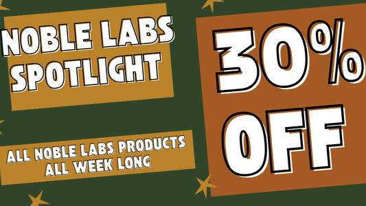 Hill Country Cannabis 30% Off ALL Noble Labs Products