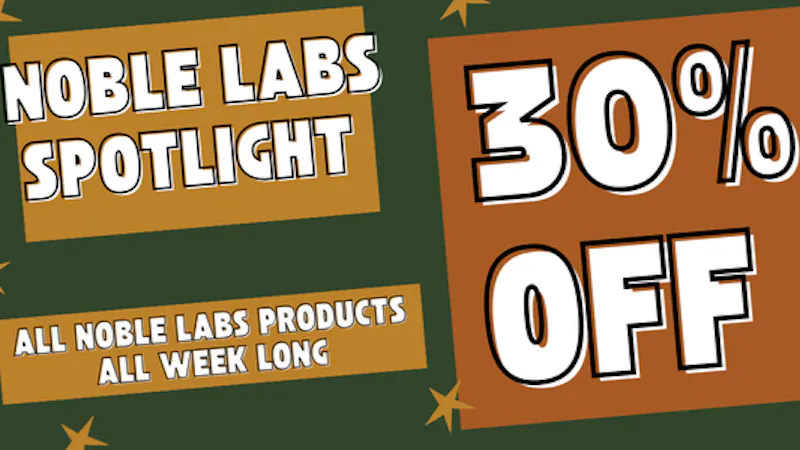 Hill Country Cannabis 30% Off ALL Noble Labs Products