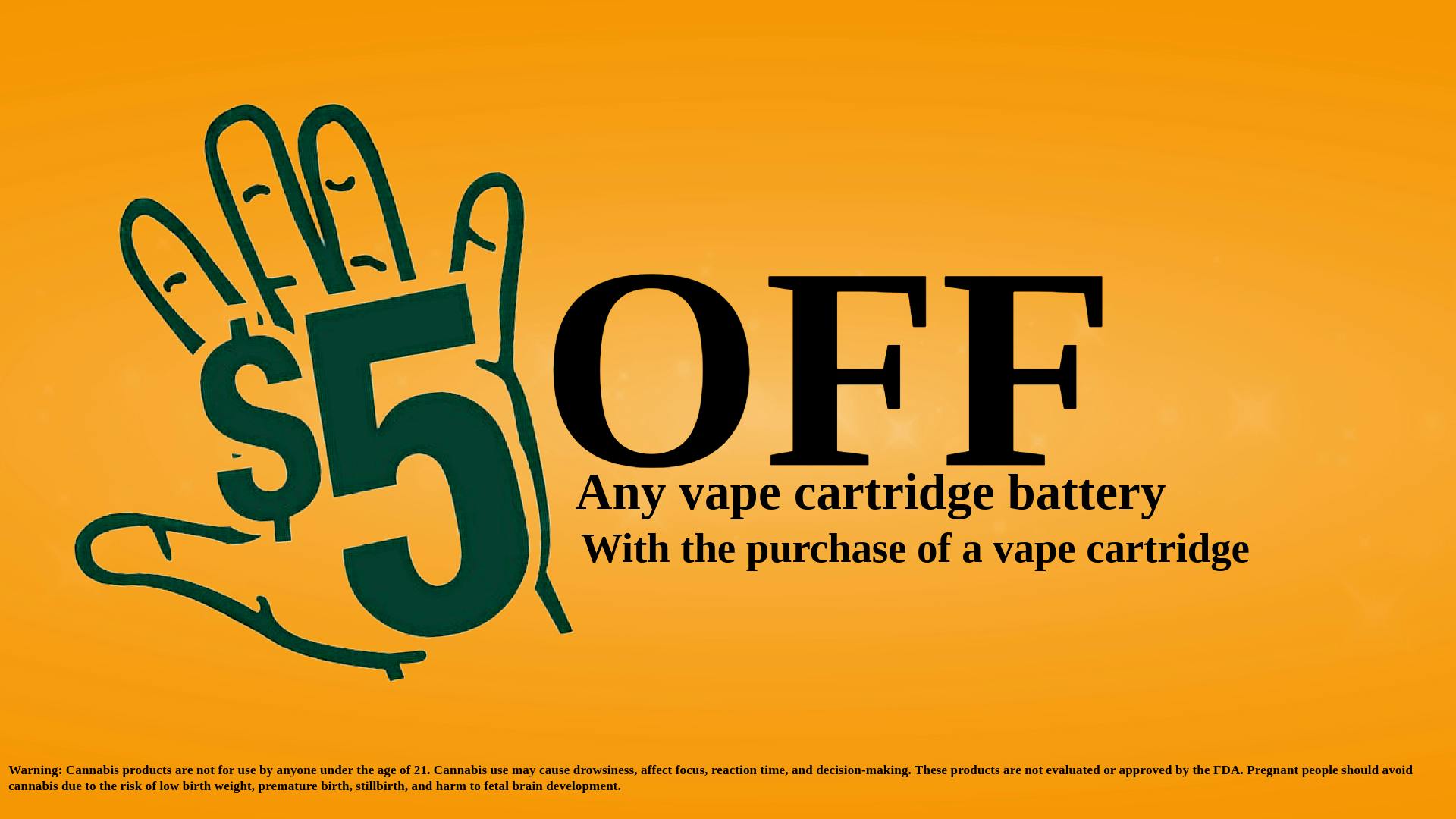 DNA Dispensary $5 OFF a battery with any vape cartridge purchase!