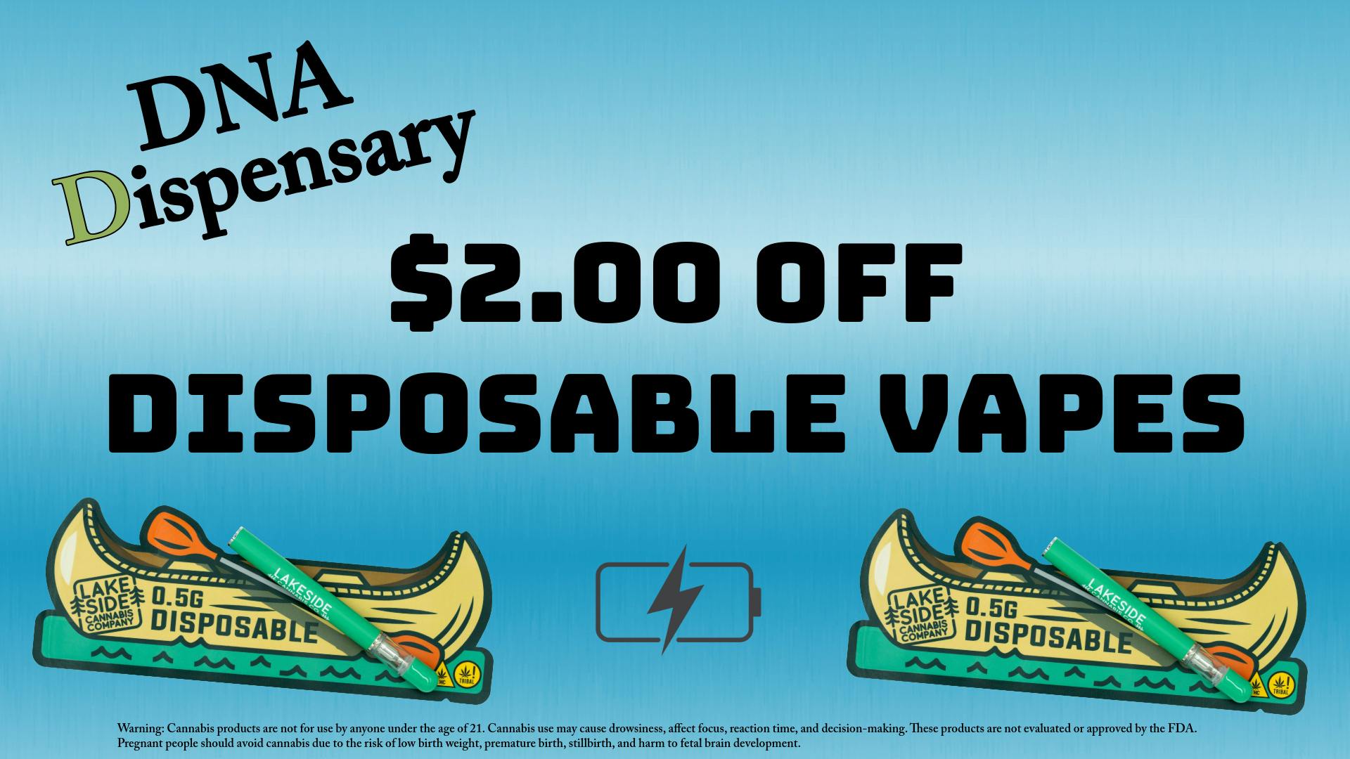 DNA Dispensary $2.00 OFF Disposable Vapes