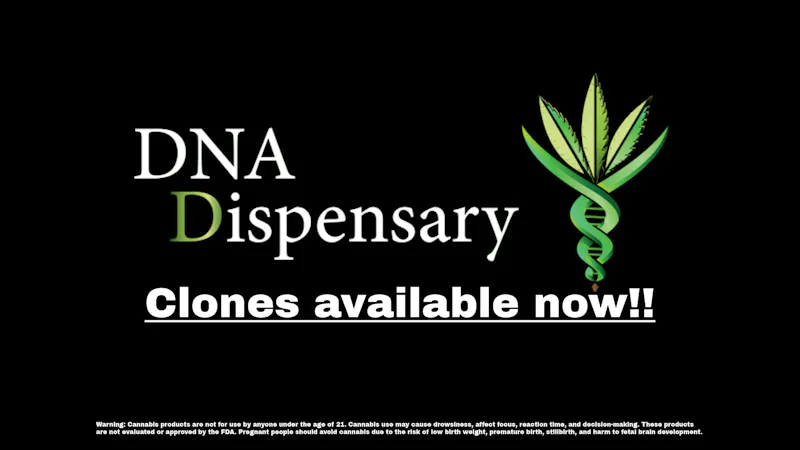 DNA Dispensary 10% OFF Cannabis Clones