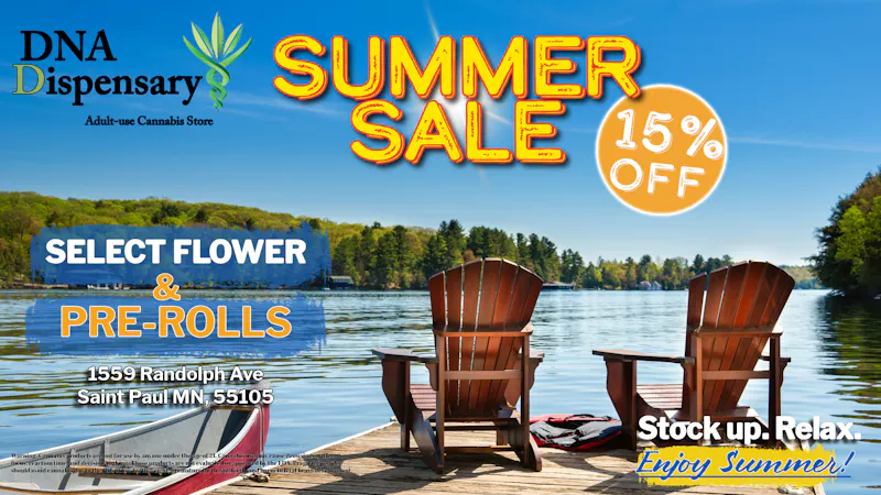 DNA Dispensary Summer Sale 15% OFF Select Flower and Pre-Rolls