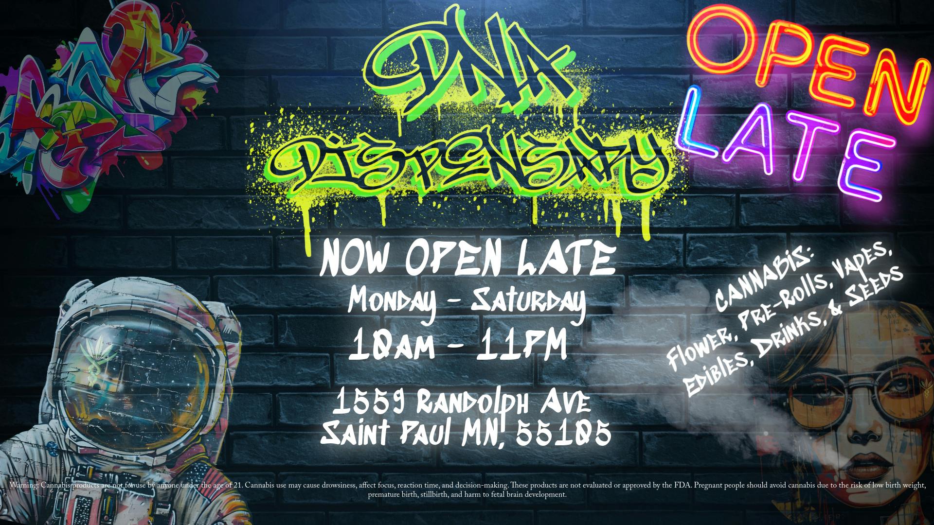 DNA Dispensary Open until 11PM!
