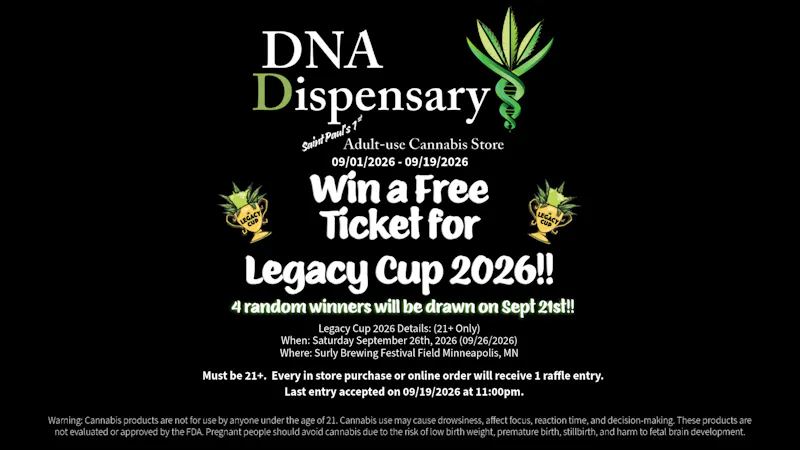 DNA Dispensary Win a FREE Ticket to Legacy Cup 2026!!!