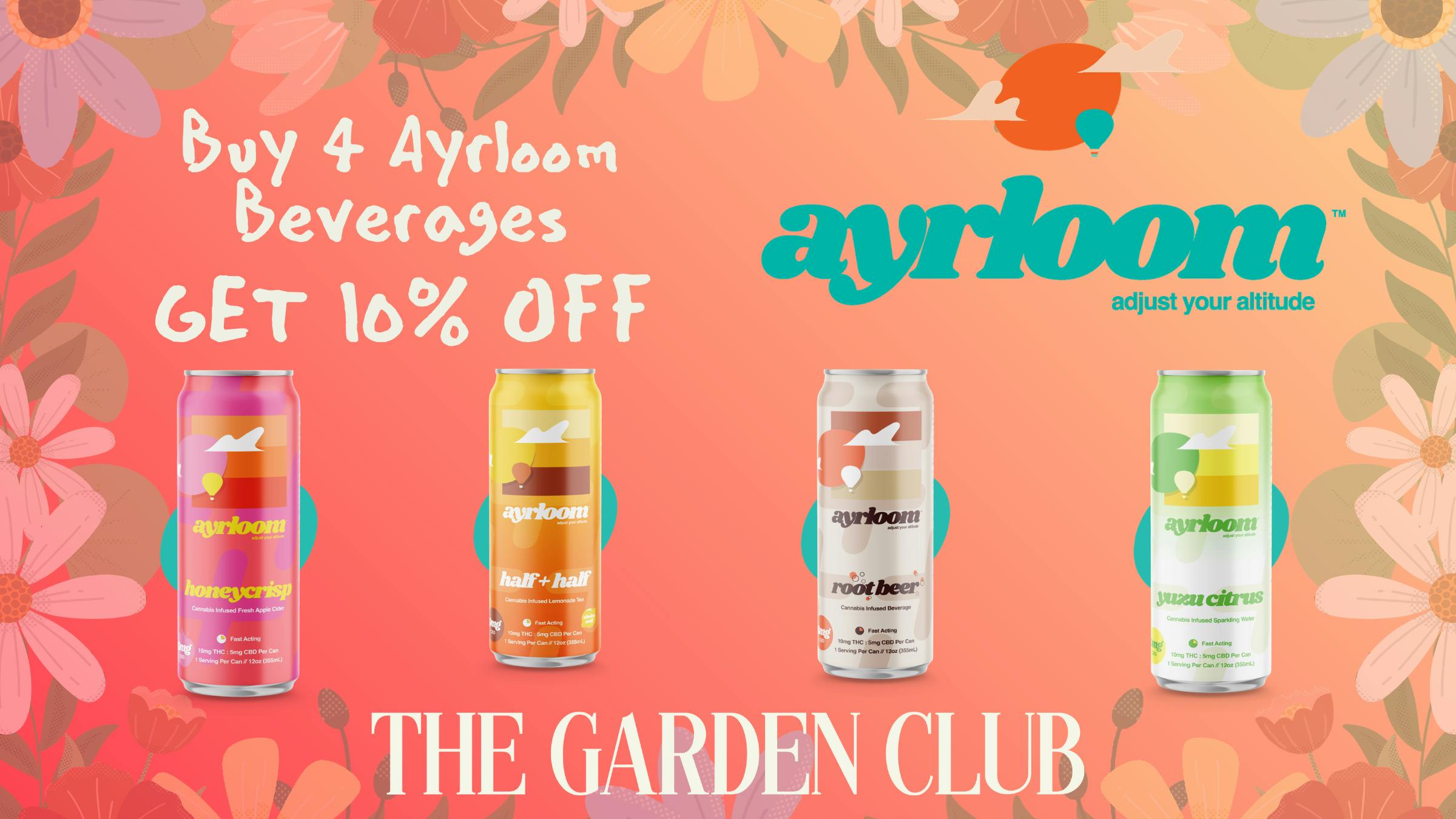 The Garden Club AYRLOOM BUY 4 GET 10% OFF