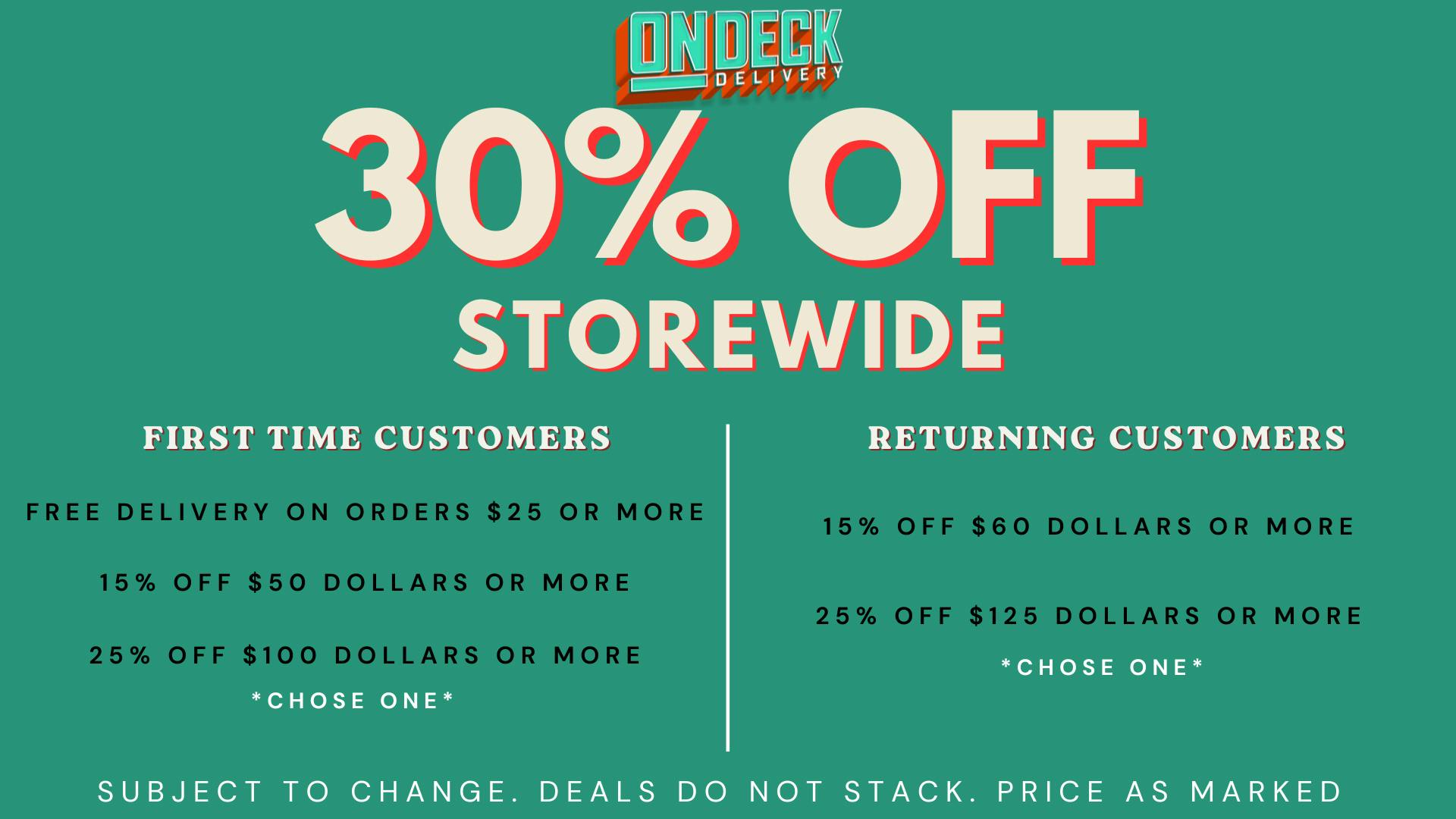 On Deck Delivery 30% OFF STOREWIDE