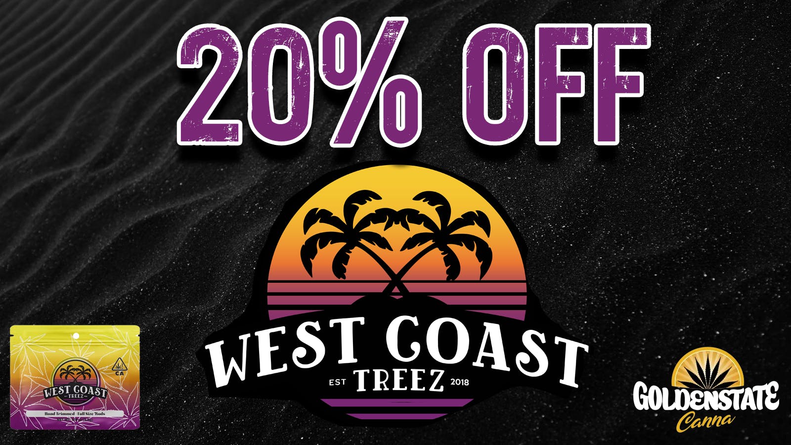 Golden State Canna 20% OFF West Coast Treez!
