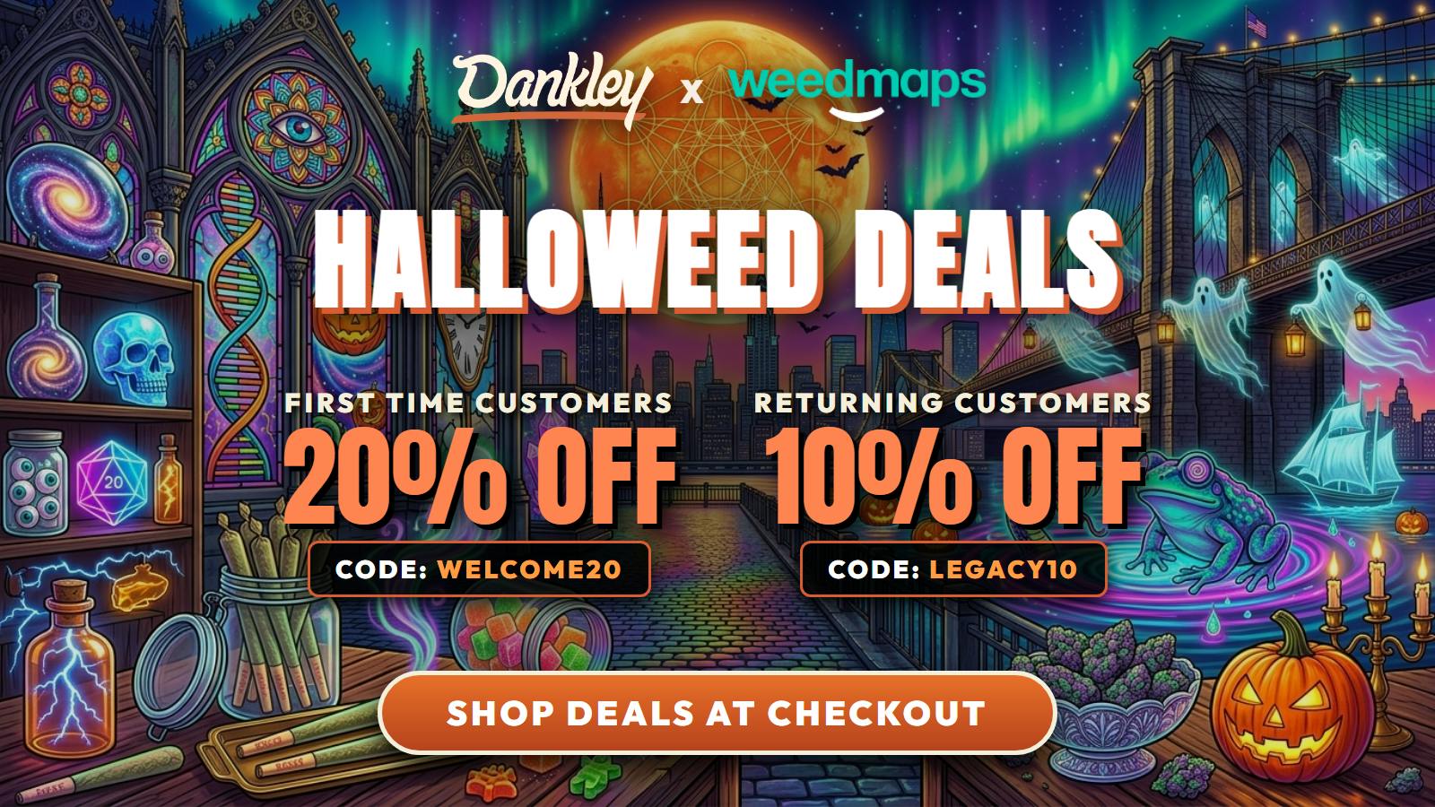 Dankley - Long Island Delivery Halloweed Re-Up: 10% Off Returning (LEGACY10)
