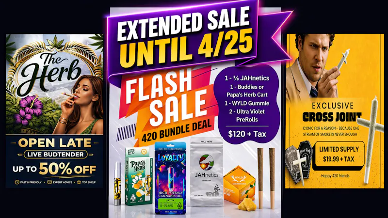 The Herb Connection GET HIGHER THIS 420, SAVE BIG & FAST DELIVERY