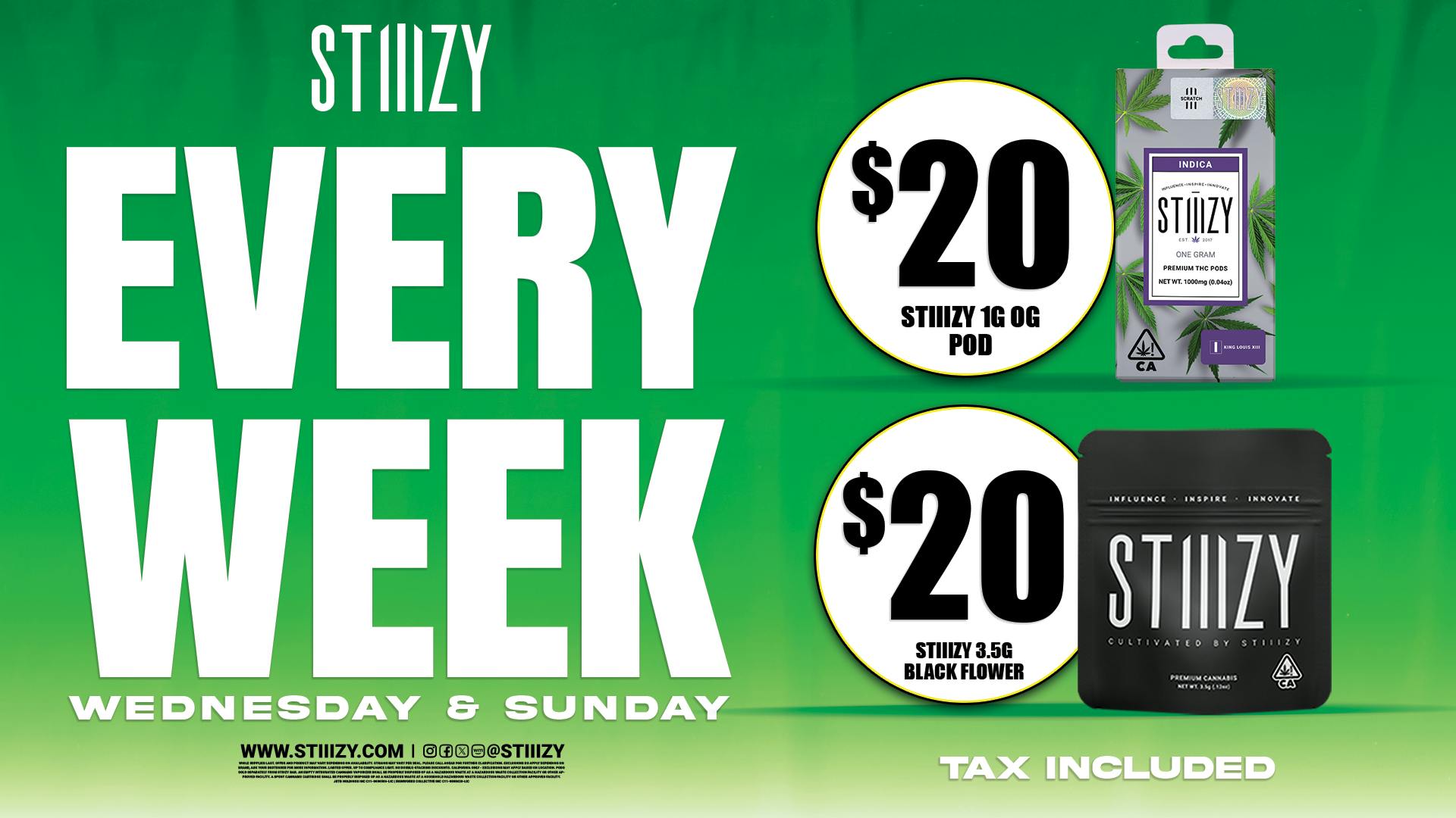 STIIIZY Benicia $20 1g OG Pods and 3.5g Black Label