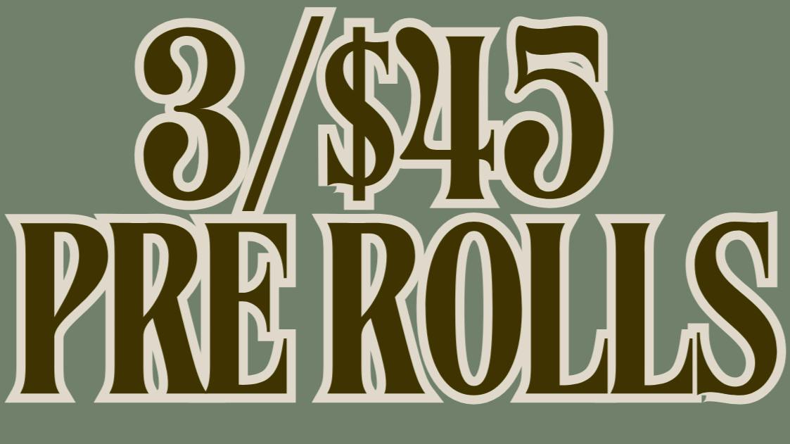 BlooMn 3 / $45 Pre Rolls