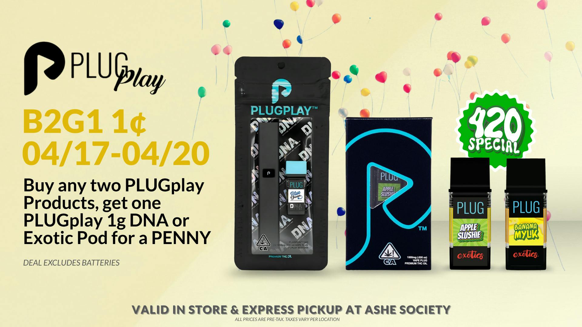 ASHE Society - OC 🔥💨 420 Special! B2G1 1¢ on Plugplay Products
