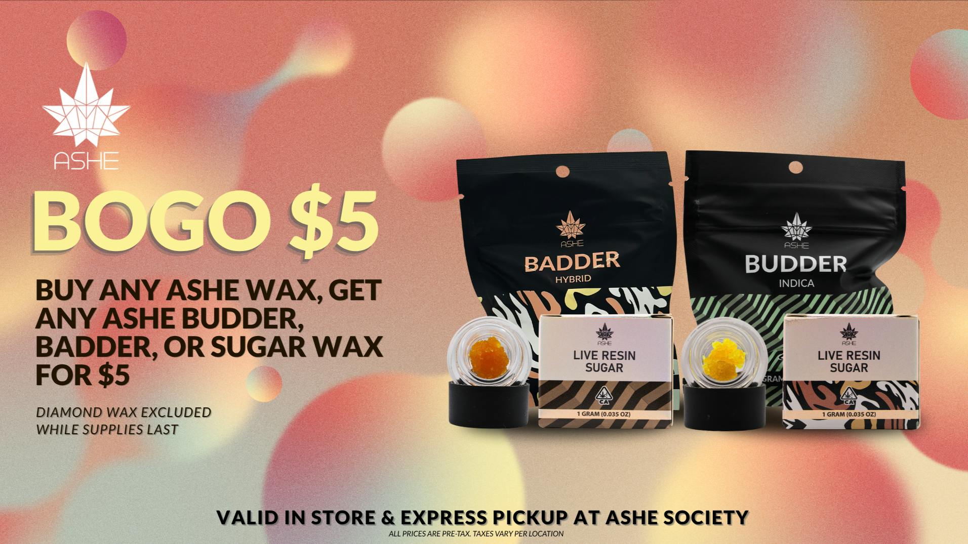 ASHE Society - Pomona ✨ NEW ASHE WAX HAS LANDED ✨