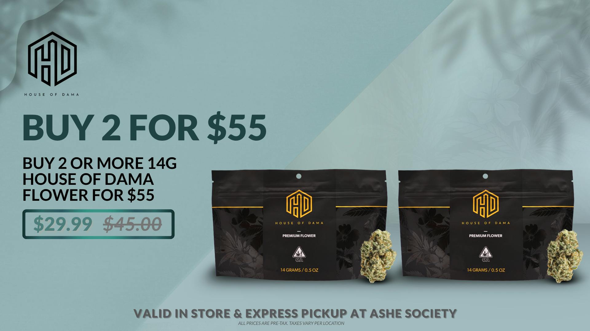 ASHE Society - Pomona House Of Dama: Buy 2 for $55
